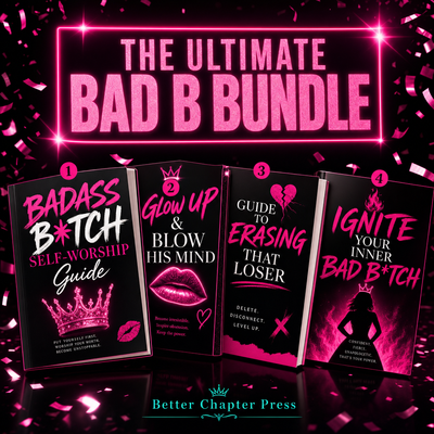 Bonus Bad B Rebirth Kit: 7 Days to Become a Badass Bi**h Post Break-Up
